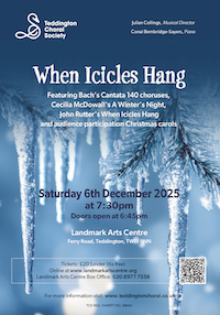 Teddington Choral Society concert: When Icicles Hang