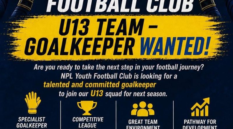 GOALKEEPER REQUIRED…
