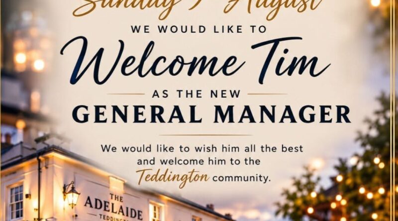TEDDINGTON’S ADELAIDE PUB IS UNDER NEW MANAGEMENT