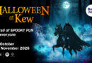HALLOWEEN AT KEW GARDENS